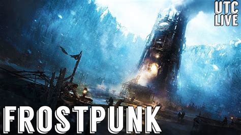 Frostpunk! A Steampunk City-Builder Where Survival Depends on Morality